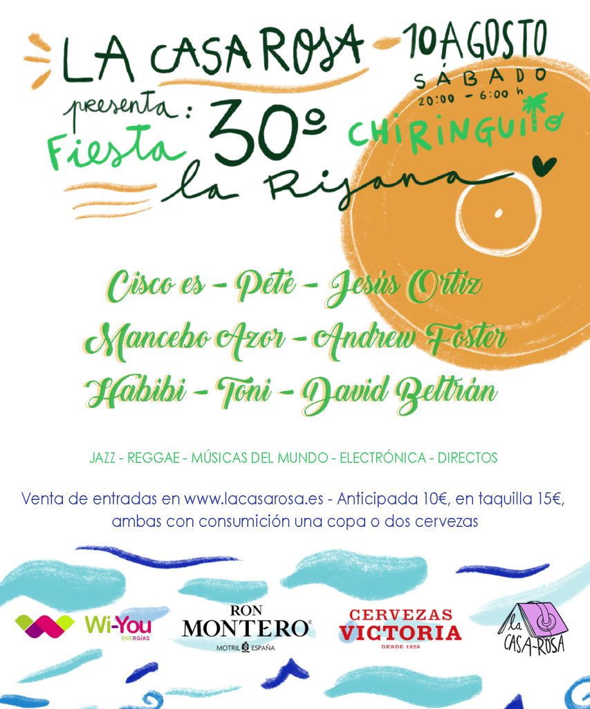 Cartel del evento “Fiesta 30º La Rijana” organizado por La Casa Rosa el 10 de agosto en el chiringuito de la playa de la Rijana con música en directo y DJs.